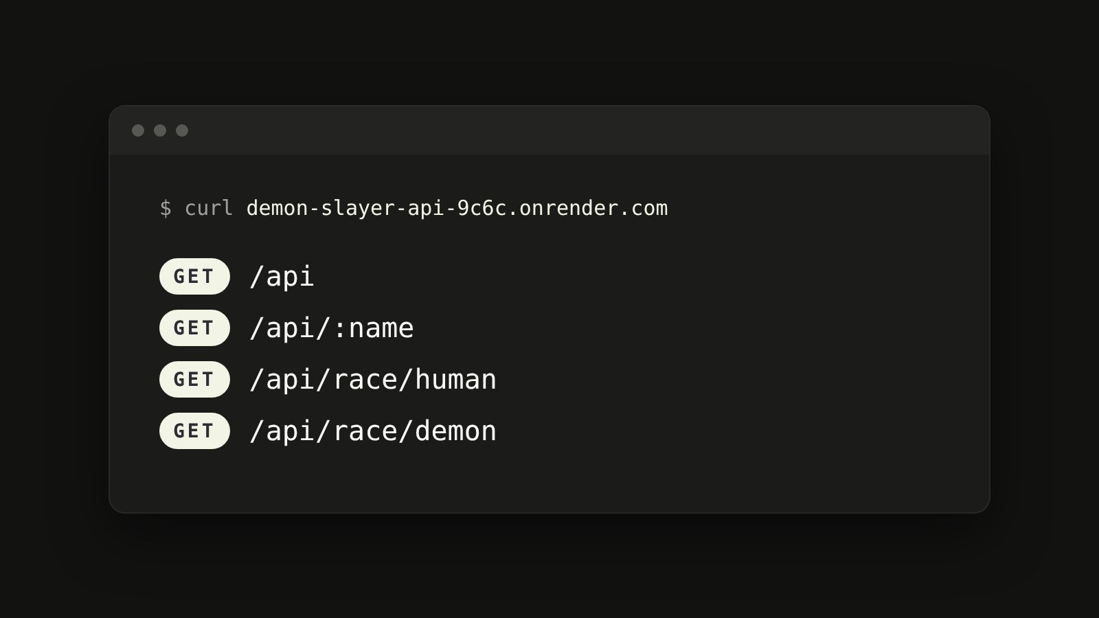 Demon Slayer API endpoints: GET /api, /api/:name, /api/race/human, and /api/race/demon